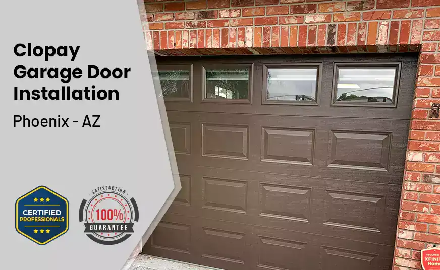 Clopay Garage Door Installation Phoenix - AZ 