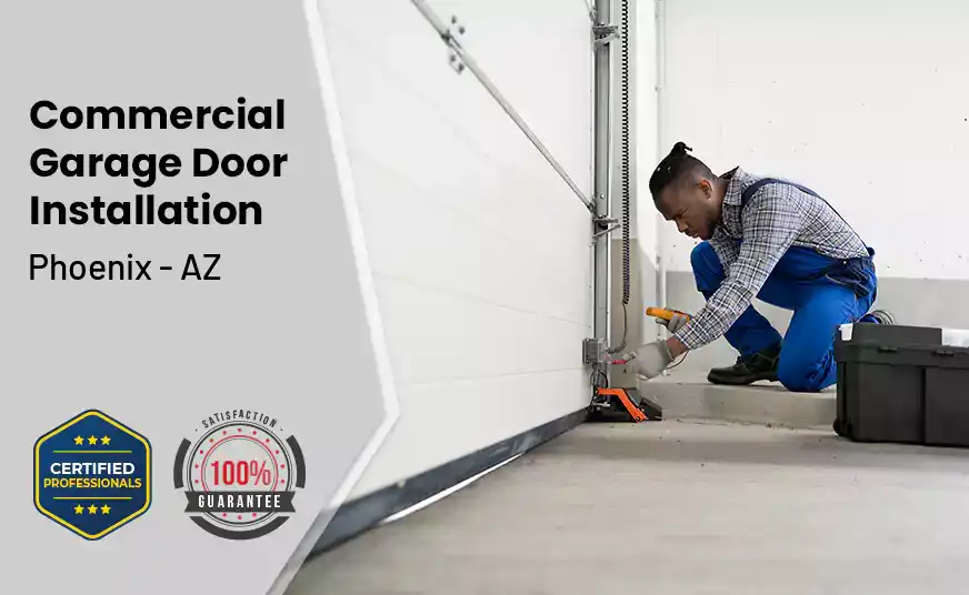 commercial garage door installation Phoenix - AZ 