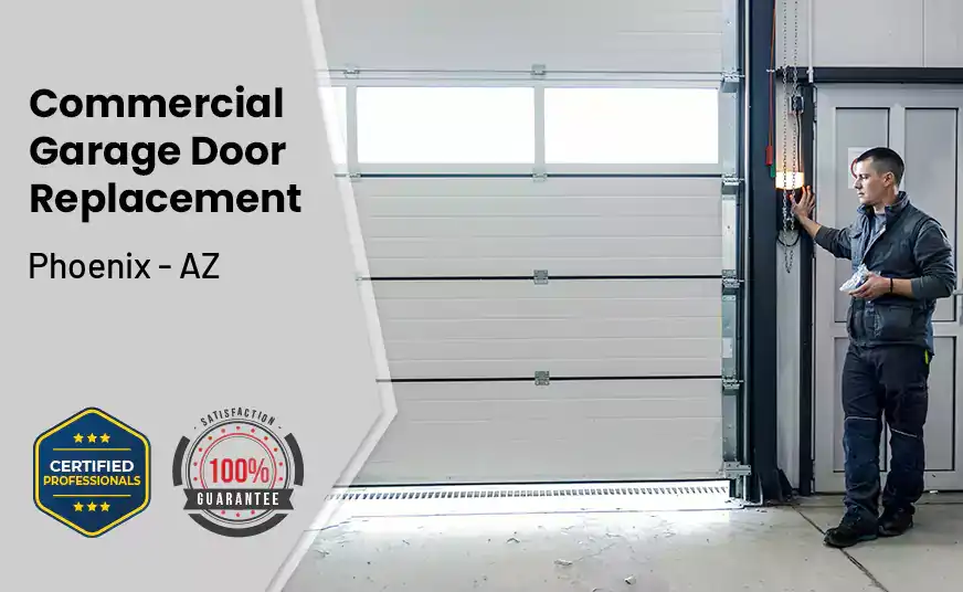 Commercial Garage Door Replacement Phoenix - AZ 
