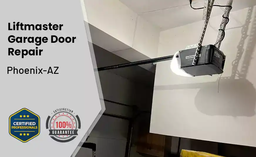 Liftmaster Garage Door Repair Phoenix-AZ 