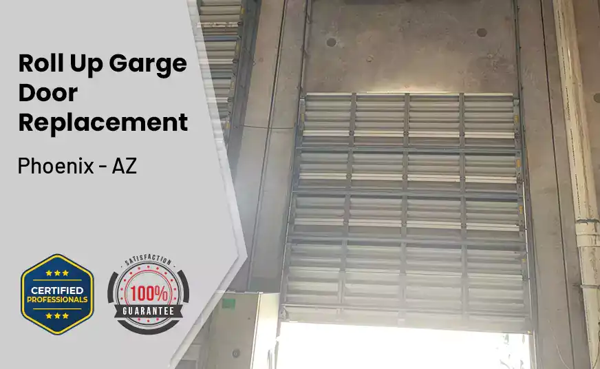 Roll Up Garage Door Replacement Phoenix - AZ 