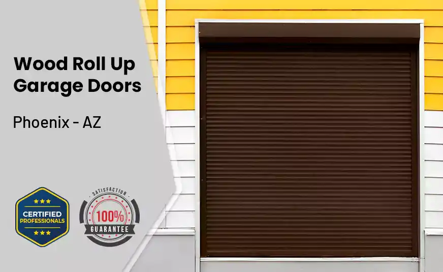 Wood Roll Up Garage Doors Phoenix - AZ 